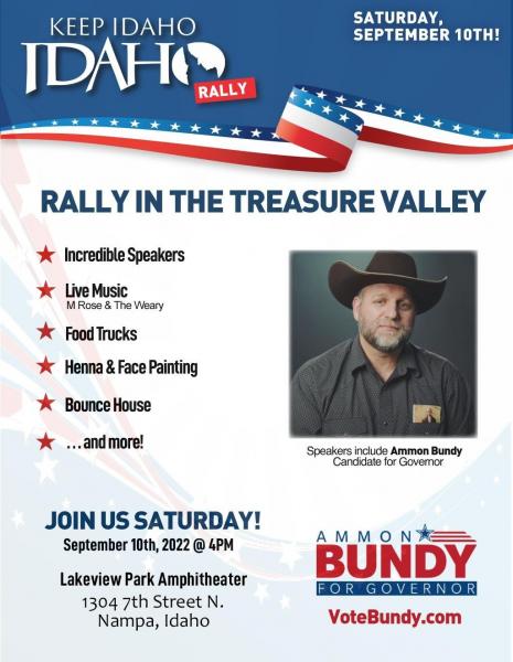 Keep Idaho IDAHO Rally - Saturday, Sept. 10th, NOT IN BOISE, IN NAMPA!
