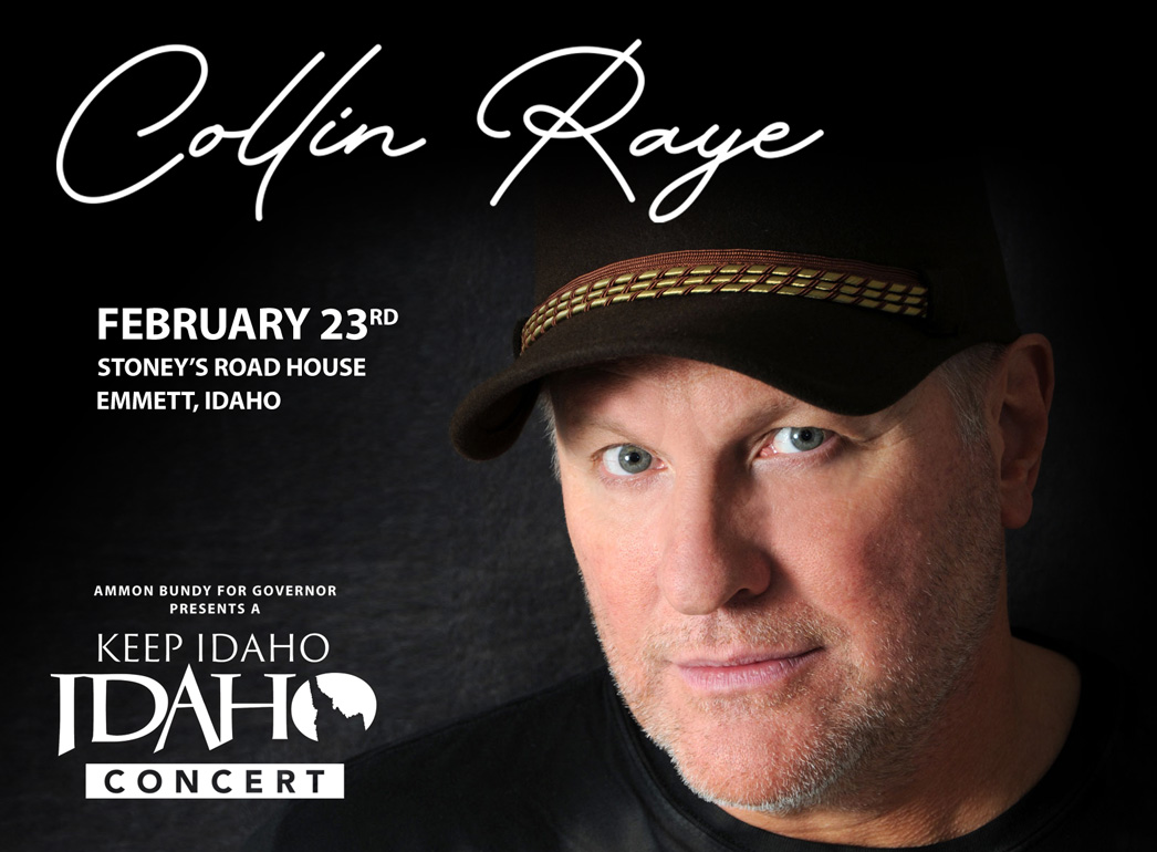 GOLD SPONSOR 
Collin Raye Keep Idaho IDAHO Concert